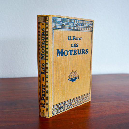 Livre "Les moteurs", Henri Petit, Librairie Hachette, 1922