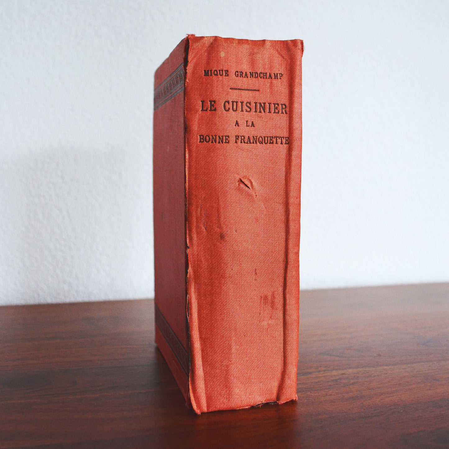 Dos du livre "Le Cuisinier à la bonne franquette", 3e édition, Grandchamp